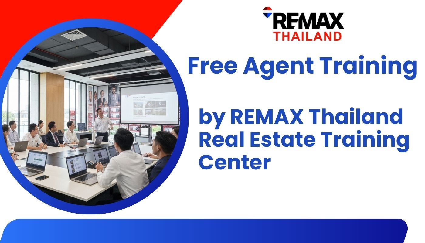 Free Agent Training by REMAX Thailand Real Estate Training Center Course Overview