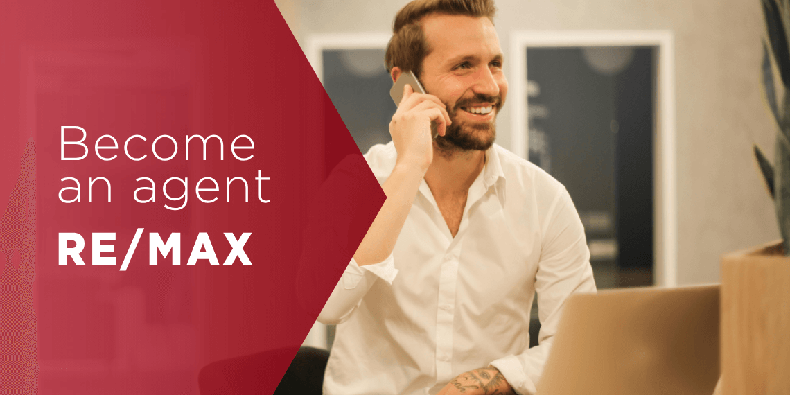 Become a RE/MAX agent – Take your real estate career to the next level.